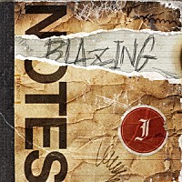 Ｊ「 ＢＬＡＺＩＮＧ　ＮＯＴＥＳ」