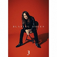 Ｊ「 ＢＬＡＺＩＮＧ　ＮＯＴＥＳ」