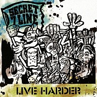 ＳＥＣＲＥＴ　７　ＬＩＮＥ「 ＬＩＶＥ　ＨＡＲＤＥＲ」