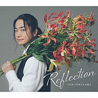 福山潤「 Ｒｅｆｌｅｃｔｉｏｎ」