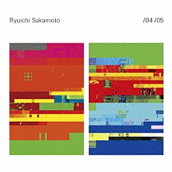 坂本龍一「／０４　／０５」