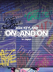 ＫＥＹ「２０２４　ＫＥＹＬＡＮＤ　ＯＮ　：　ＡＮＤ　ＯＮ　ｉｎ　Ｊａｐａｎ」