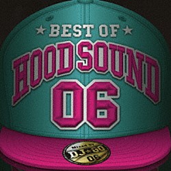 （Ｖ．Ａ．） ＤＳ４５５ ＢＩＧ　ＲＯＮ ＨＯＫＴ ＤＪ☆ＧＯ ＲＯＷＳＨＩ ＣＯＲＮ　ＨＥＡＤ Ｓ．Ｔ．Ｍ「ＢＥＳＴ　ＯＦ　ＨＯＯＤ　ＳＯＵＮＤ　０６　Ｍｉｘｅｄ　ｂｙ　ＤＪ☆ＧＯ」