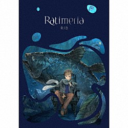 りぶ「Ｒａｔｉｍｅｒｉａ（ラティメリア）」