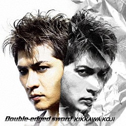 吉川晃司「Ｄｏｕｂｌｅ－ｅｄｇｅｄ　ｓｗｏｒｄ」