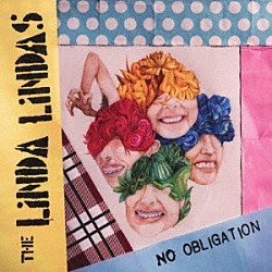 ＴＨＥ　ＬＩＮＤＡ　ＬＩＮＤＡＳ「ＮＯ　ＯＢＬＩＧＡＴＩＯＮ」