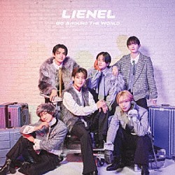 Ｌｉｅｎｅｌ「Ｇｏ　Ａｒｏｕｎｄ　Ｔｈｅ　Ｗｏｒｌｄ」