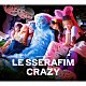 ＬＥ　ＳＳＥＲＡＦＩＭ「ＣＲＡＺＹ」