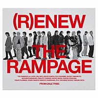 ＴＨＥ　ＲＡＭＰＡＧＥ　ｆｒｏｍ　ＥＸＩＬＥ　ＴＲＩＢＥ「 （Ｒ）ＥＮＥＷ」