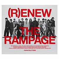 ＴＨＥ　ＲＡＭＰＡＧＥ　ｆｒｏｍ　ＥＸＩＬＥ　ＴＲＩＢＥ「 （Ｒ）ＥＮＥＷ」