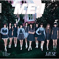 ＭＥ：Ｉ「 ＭＵＳＥ」