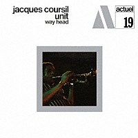 ジャック・クルシル「 ウェイ・アヘッド」