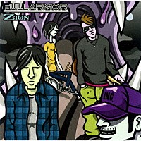 ＦＵＬＬＡＲＭＯＲ「 ＺＩＯＮ」