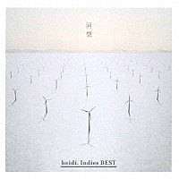 ｈｅｉｄｉ．「 回想　ｈｅｉｄｉ．　Ｉｎｄｉｅｓ　ＢＥＳＴ」