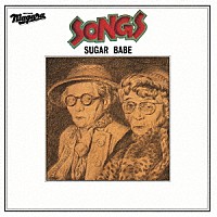 シュガー・ベイブ「 ＳＯＮＧＳ　５０ｔｈ　Ａｎｎｉｖｅｒｓａｒｙ　Ｅｄｉｔｉｏｎ」