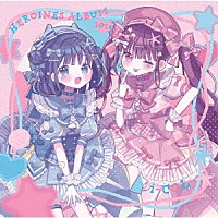 （Ｖ．Ａ．）「 ＨＥＲＯＩＮＥＳ　ＡＬＢＵＭ　２０２５　ｉ－ＣＯＬ　ｖｅｒ．」