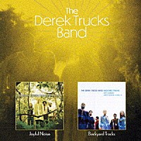 ザ・デレク・トラックス・バンド「 ジョイフル・ノイズ＆バックヤード・トラックス」