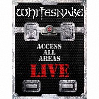 ホワイトスネイク「 アクセス・オール・エリアズ：ライヴ」