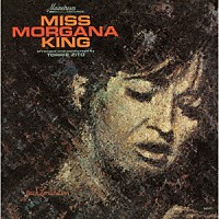 モーガナ・キング「 ミス・モーガナ・キング」