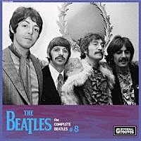 ＴＨＥ　ＢＥＡＴＬＥＳ「 ｔｈｅ　ＣＯＭＰＬＥＴＥ　ＢＥＡＴＬＥＳ　＃８」