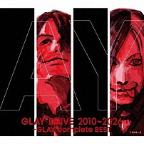 ＧＬＡＹ 「ＤＲＩＶＥ　２０１０～２０２６　－ＧＬＡＹ　ｃｏｍｐｌｅｔｅ　ＢＥＳＴ」