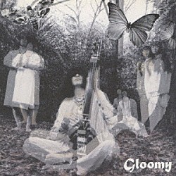 毛皮のマリーズ「Ｇｌｏｏｍｙ」