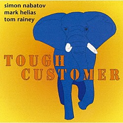 サイモン・ナバトフ・トリオ サイモン・ナバトフ「タフ・カスタマー」