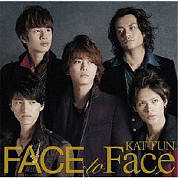 ＫＡＴ－ＴＵＮ「ＦＡＣＥ　ｔｏ　Ｆａｃｅ」