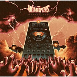 ＴＨＥ　ＨＥＬＬＡＣＯＰＴＥＲＳ「Ｏｖｅｒｄｒｉｖｅｒ」