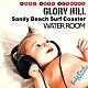 （オムニバス） ＧＬＯＲＹ　ＨＩＬＬ Ｓａｎｄｙ　Ｂｅａｃｈ　Ｓｕｒｆ　Ｃｏａｓｔｅｒ ＷＡＴＥＲ　ＲＯＯＭ「Ｂａｂｙ　Ｒｏｃｋ　Ｄｉａｍｏｎｄ」