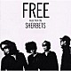 ＳＨＥＲＢＥＴＳ「ＦＲＥＥ」