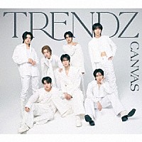 ＴＲＥＮＤＺ「 ＣＡＮＶＡＳ」