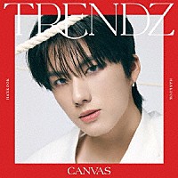 ＴＲＥＮＤＺ「 ＣＡＮＶＡＳ」