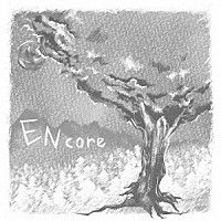 やなぎなぎ「ＥＮｃｏｒｅ」