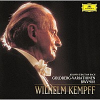 ヴィルヘルム・ケンプ「 Ｊ．Ｓ．バッハ：ゴルトベルク変奏曲ＢＷＶ９８８」