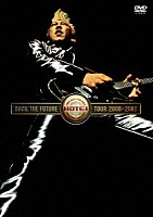 布袋寅泰「 ＲＯＣＫ　ＴＨＥ　ＦＵＴＵＲＥ　ＴＯＵＲ　２０００－２００１」