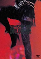 ＳＨＯＷ－ＹＡ「 １９９０　ＢＵＤＯＫＡＮ　－ＲＥＡＣＨ　ＦＯＲ　ＴＨＥ　ＷＯＲＬＤ－」