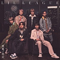 ＬＩＬ　ＬＥＡＧＵＥ　ｆｒｏｍ　ＥＸＩＬＥ　ＴＲＩＢＥ「 真夏ノ花火」