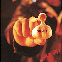 ガーリック・ボーイズ「 ニンニク・ナイト」