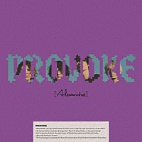 ［Ａｌｅｘａｎｄｒｏｓ］「 ＰＲＯＶＯＫＥ」
