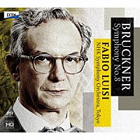 ファビオ・ルイージ　ＮＨＫ交響楽団「 ブルックナー：交響曲　第８番」
