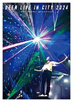 ＤＥＥＮ「 ＤＥＥＮ　ＬＩＶＥ　ＩＮ　ＣＩＴＹ　２０２４　～ｆｏｒ　ｆｕｎｋｙ　ｇｒｏｏｖｅｒｓ～」