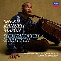 シェク・カネー＝メイソン「 ショスタコーヴィチ：チェロ協奏曲第２番　他」