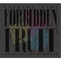 ブロンスキ・ビート「Ｆｏｒｂｉｄｄｅｎ　Ｆｒｕｉｔ　（Ｔｈｅ　Ａｇｅ　Ｏｆ　Ｃｏｎｓｅｎｔ　Ｒｅｍｉｘｅｄ）」