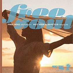 （Ｖ．Ａ．） Ｆｒｅｄａ　Ｐａｙｎｅ Ｈｏｎｅｙ　Ｃｏｎｅ Ｃｈａｉｒｍｅｎ　Ｏｆ　Ｔｈｅ　Ｂｏａｒｄ Ｅｌｏｉｓｅ　Ｌａｗｓ Ｔｈｅ　Ｇｌａｓｓ　Ｈｏｕｓｅ Ｂｒｏｔｈｅｒｌｙ　Ｌｏｖｅ Ｌａｍｏｎｔ　Ｄｏｚｉｅｒ「フリー・ソウル・モーター・シティ～ホット・ワックス＆インヴィクタス・トレジャー」