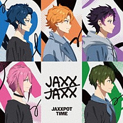 ＪＡＸＸ／ＪＡＸＸ「ＪＡＸＸＰＯＴ　ＴＩＭＥ」