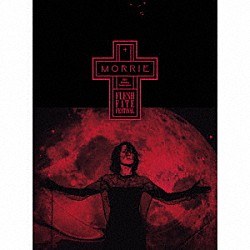 ＭＯＲＲＩＥ「ＭＯＲＲＩＥ　６０ｔｈ　Ｂｉｒｔｈｄａｙ　Ｃｅｌｅｂｒａｔｉｏｎ　ＦＬＥＳＨ　ＦＡＴＥ　ＦＥＳＴＩＶＡＬ」