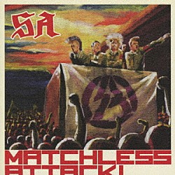 ＳＡ「ＭＡＴＣＨＬＥＳＳ　ＡＴＴＡＣＫ！」