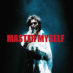 Ｔ－ｉＤ「ＭＡＳＴＥＲ　ＭＹＳＥＬＦ」