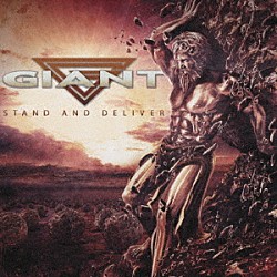 ジャイアント「スタンド・アンド・デリヴァー」